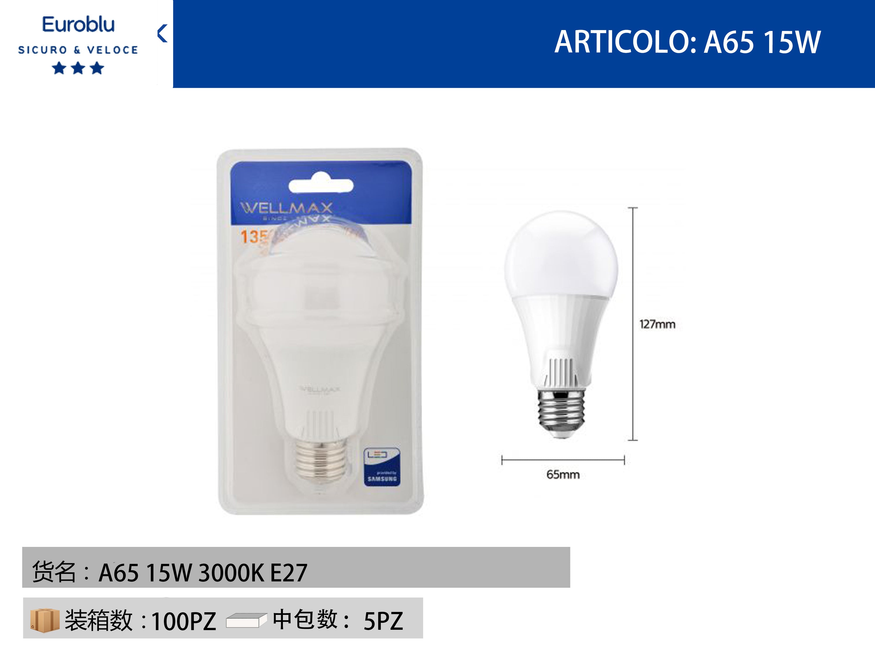 A65 15W 3000K E27 L-BL-0840 LAMPADA WELLMAX