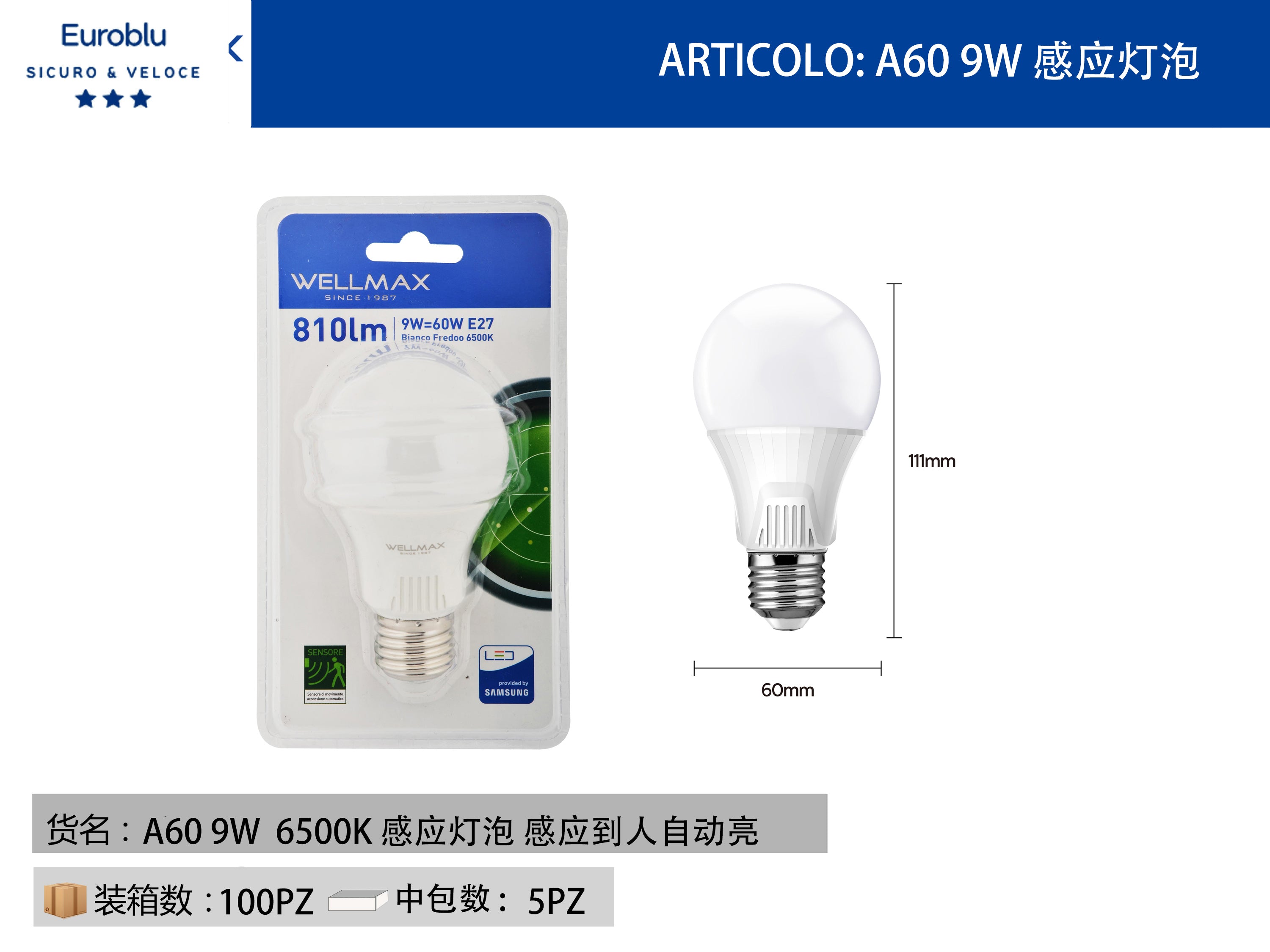 A60 9W 6500K E27 SENSOR L-BL-0840 LAMPADA WELLMAX