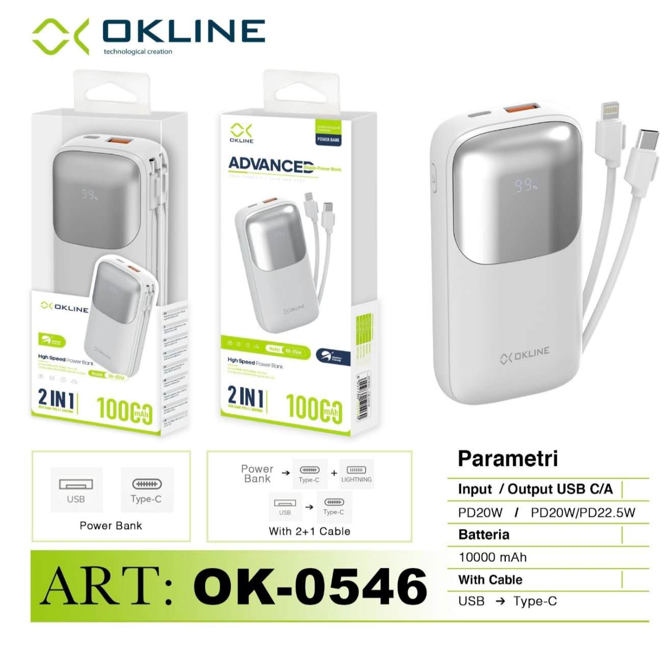 ART.OK-0546 OKLINE POWER BANK HIGH SPEED 10000mAh USB/TYPE-C 22.5W E TYPE-C/IPHONE LIGHTNING BIANCO